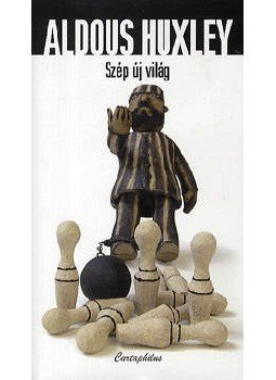 Huxley, Aldous Leonard - Szép új világ Huxley, Aldous Leonard - Szép új világ, null 2018 antikvár könyv