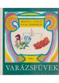 Megay László,Gaal Domokos - Varázsfüvek