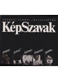 Szebeni András,Bella István - KépSzavak