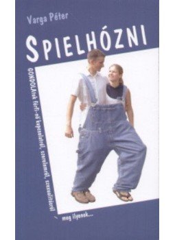Varga Péter - Spielhózni,  2013 antikvár könyv