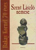 B. Perjés Judit,Varga Tibor - Szent László nemese