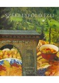Pataki János,Patakiné Márkus Piroska - Székelyföld ízei