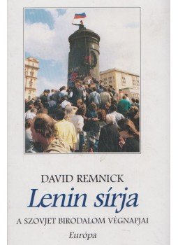 David Remnick - Lenin sírja David Remnick - Lenin sírja, Budapest 1998 antikvár könyv