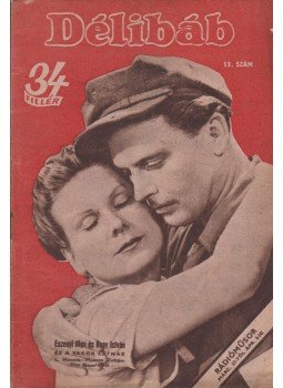Bibó Lajos - Délibáb 1944. XVIII. évf. 13. szám, Budapest 1944 antikvár könyv
