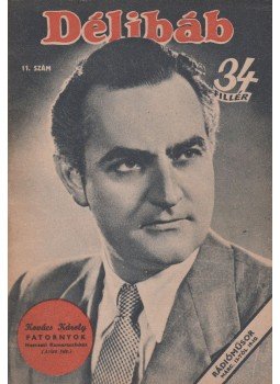 Bibó Lajos - Délibáb 1944. XVIII. évf. 11. szám Bibó Lajos - Délibáb 1944. XVIII. évf. 11. szám, Budapest 1944 antikvár könyv
