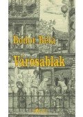 Bodor Béla - Városablak