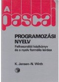 Wirth, Niklaus,Jensen, Kathleen - A Pascal programozási nyelv