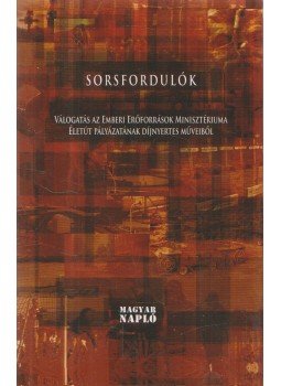Bíró Gergely - Sorsfordulók Bíró Gergely - Sorsfordulók, Budapest 2013 antikvár könyv