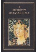 Sík Sándor,Juhász Péter - A szeretet breváriuma