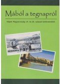 Erdődy Gábor - Mából a tegnapról