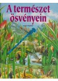 Su Swallow,Malcolm Hart,Ingrid Selberg,Margaret Stephens,Sue Tarsky,Ruth Thomson - A természet ösvényein