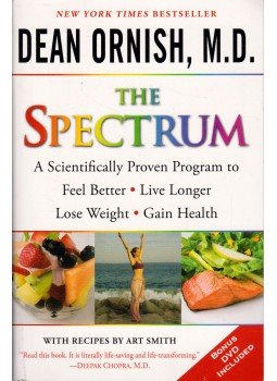 Dean Ornish - The Spectrum: A Scientifically Proven Program to Feel Better, Live Longer, Lose Weight, and Gain Health, New York 2008 antikvár könyv