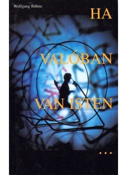 Wolfgang Beinert - Ha valóban van Isten..., Budapest 1997 antikvár könyv