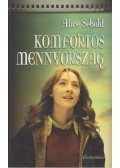 SEBOLD, ALICE - Komfortos mennyország