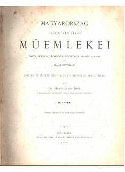 Henszlmann Imre - Magyarország csúcs-íves stylü műemlékei II., Budapest 1880 antikvár könyv
