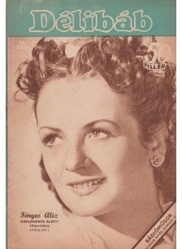 Bibó Lajos - Délibáb 1944. XVIII. évf. 23. szám Bibó Lajos - Délibáb 1944. XVIII. évf. 23. szám, Budapest 1944 antikvár könyv