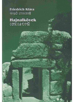 Friedrich Klára - Hajnalkövek (dedikált) Friedrich Klára - Hajnalkövek (dedikált), Budapest 2008 antikvár könyv