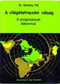 Sárkány Pál - A világélelmezési válság