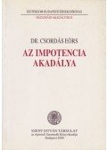 Dr. Csordás Eörs - Az impotencia akadálya
