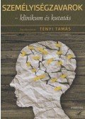 Tényi Tamás - Személyiségzavarok - Klinikum és kutatás