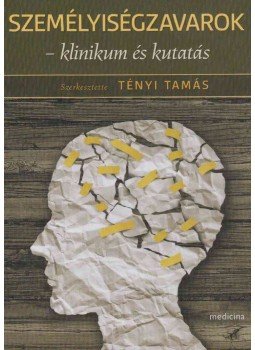 Tényi Tamás - Személyiségzavarok - Klinikum és kutatás, Budapest 2017 antikvár könyv
