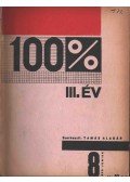 Tamás Aladár - 100 % Irodalmi és művészeti kultúrszemle 1929-1930. III. év.