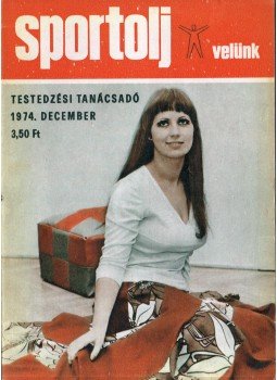 Endrődi Lajos - Sportolj velünk 1974. december Endrődi Lajos - Sportolj velünk 1974. december, Budapest 1974 antikvár könyv