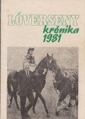 Varga László,Csákvári János - Lóverseny krónika 1981