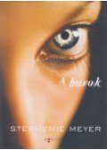 Stephenie Meyer - A burok