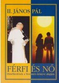 II. János Pál - Férfi és nő