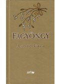 Nyirő József,Makkai Sándor,Tamási Áron,Mécs László,Tormay Cécile,Márai Sándor,Móra Ferenc,Hunyadi Csaba Zsolt (szerk.) - Fagyöngy