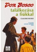 Claudio Russo - Don Bosco találkozása a fiúkkal