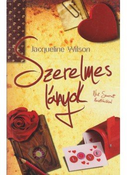 Jacqueline Wilson - Szerelmes lányok Jacqueline Wilson - Szerelmes lányok, Budapest 2011 antikvár könyv