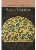 Obrusánszky Borbála - Hunok a Selyemúton (dedikált)
