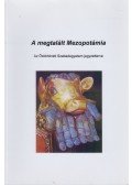 Tábori László,Záhonyi András - A megtalált Mezopotámia