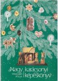 Tészabó Júlia - Nagy karácsonyi képeskönyv