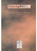 Laki László,Szabó Andrea,Bauer Béla - Ifjúság 2000 Gyorsjelentés