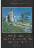 Angyal László András - A Hajdú-Bihar megyei műemléki albizottság négy évtizede