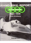 Peter Kirchberg - Grand-Prix-Report Auto Union 1934 bis 1939