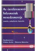 Chikán Attila,Demeter Krisztina - Az értékteremtő folyamatok menedzsmentje