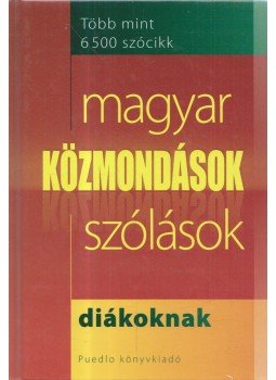 Gerencsér Ferenc - Magyar közmondások, szólások diákoknak Gerencsér Ferenc - Magyar közmondások, szólások diákoknak, null 0 antikvár könyv