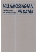 Dr. Fodor György - Villamosságtan példatár