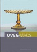 Sarló Béla Andor,FODOR MIKLÓS DR. - Üvegváros