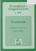 Tarjányi Béla - Találkozások