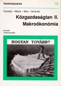 Meyer Dietmar,Simonits Zsuzsa - Közgazdaságtan II. Makroökonómia