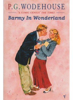 P. G. Wodehouse - Barmy In Wonderland P. G. Wodehouse - Barmy In Wonderland, London 1997 antikvár könyv
