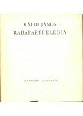 Káldi János - Rábaparti elégia (dedikált)