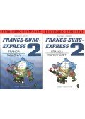 Szabó Anita - Michel Soignet - France-Euro-express 2 (Francia tankönyv + munkafüzet)