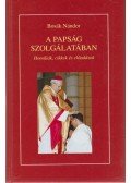 Bosák Nándor - A papság szolgálatában