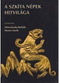Obrusánszky Borbála,Marácz László - A szkíta népek hitvilága (dedikált)